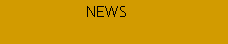 Text Box: NEWS